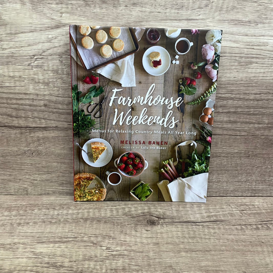 BOOK: FARMHOUSE WEEKENDS: MENUS 4 RELAXING
