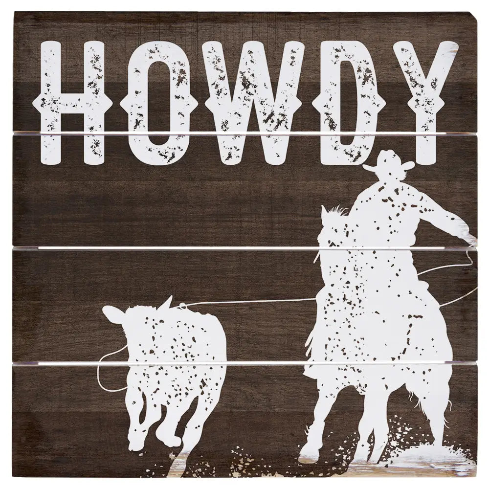 SIGN: HOWDY 6"