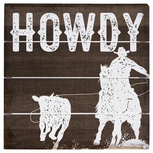 SIGN: HOWDY 6"