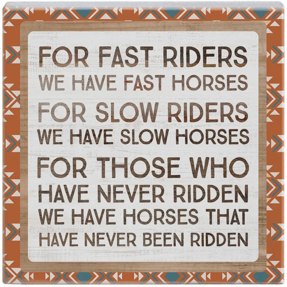 SIGN: FAST RIDERS HORSES