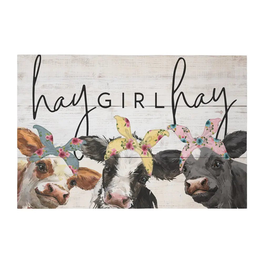 SIGN: HAY GIRL HAY